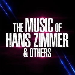 THE MUSIC OF HANS ZIMMER & OTHERS