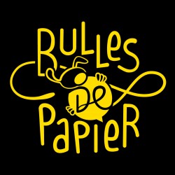 BULLES DE PAPIER