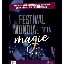 FESTIVAL MONDIAL DE LA MAGIE