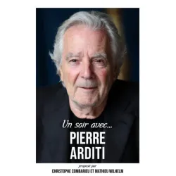 UN SOIR AVEC PIERRE ARDITI