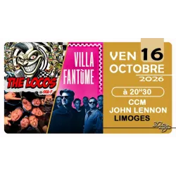 THE LOCOS + VILLA FANTOME