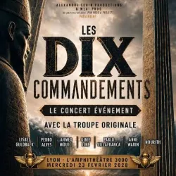 LES DIX COMMANDEMENTS - LE CONCERT